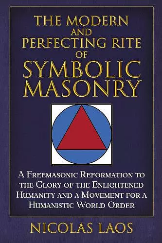 The Modern and Perfecting Rite of Symbolic Masonry cover