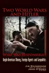 Two World Wars and Hitler: Who was Responsible? cover