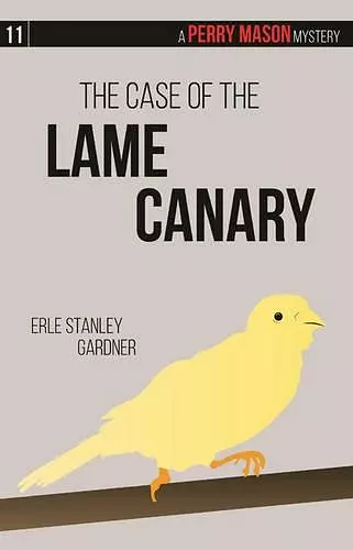 The Case of the Lame Canary cover