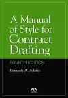 A Manual of Style for Contract Drafting, Fourth Edition cover