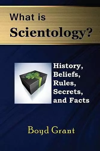 What Is Scientology? History, Beliefs, Rules, Secrets and Facts cover