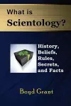 What Is Scientology? History, Beliefs, Rules, Secrets and Facts cover