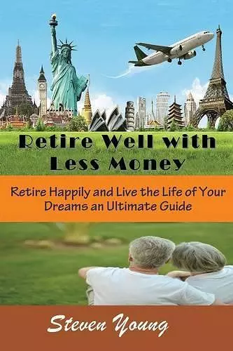 Retire Well with Less Money cover