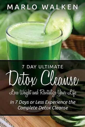 7 Day Ultimate Detox Cleanse cover