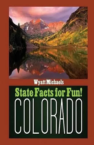 State Facts for Fun! Colorado cover