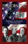 Presidential Facts for Fun! Harrison to Truman cover