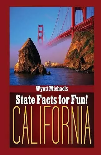 State Facts for Fun! California cover