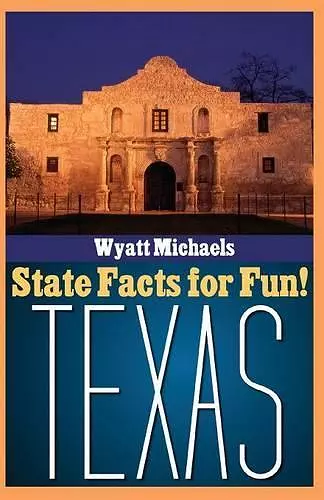 State Facts for Fun! Texas cover