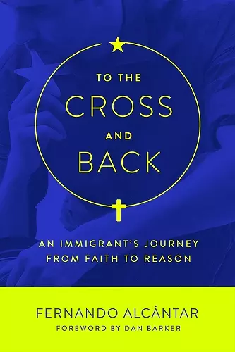 To the Cross and Back cover