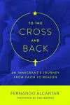 To the Cross and Back cover