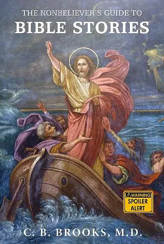 The Nonbeliever's Guide to Bible Stories cover