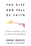 The Rise and Fall of Faith cover