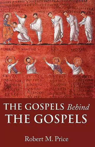 The Gospels Behind the Gospels cover
