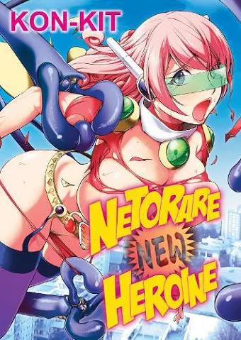 Netorare New Heroine cover