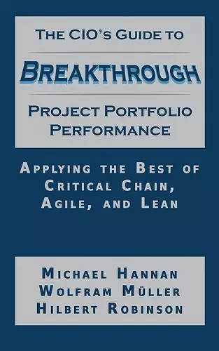 The CIO's Guide to Breakthrough Project Portfolio Performance cover