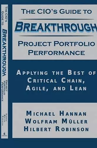 The CIO's Guide to Breakthrough Project Portfolio Performance cover