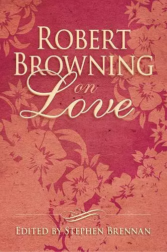 Robert Browning on Love cover