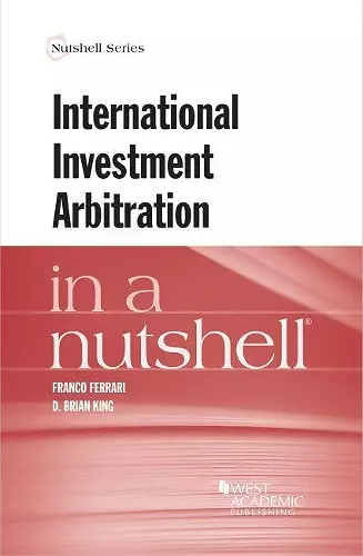 International Investment Arbitration in a Nutshell cover