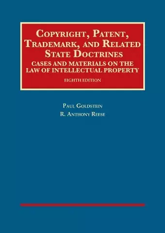 Copyright, Patent, Trademark, and Related State Doctrines cover