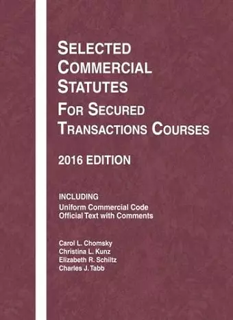 Selected Commercial Statutes for Secured Transactions Courses cover