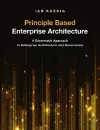 Principle Based Enterprise Architecture cover