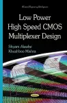 Low Power High Speed CMOS Multiplexer Design cover