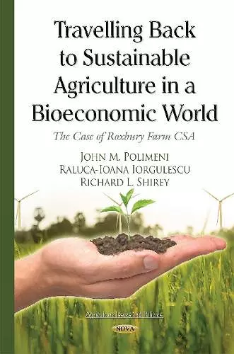 Travelling Back to Sustainable Agriculture in a Bioeconomic World cover