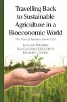 Travelling Back to Sustainable Agriculture in a Bioeconomic World cover