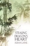 Stealing Dragon's Heart Volume 6 cover