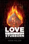 Love and the Stubborn Volume 2 cover