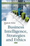 Business Intelligence, Strategies & Ethics cover