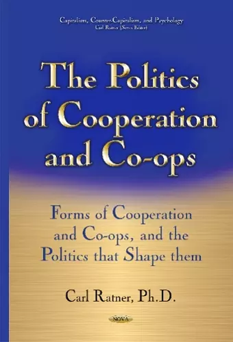 Politics of Cooperation & Co-Ops cover