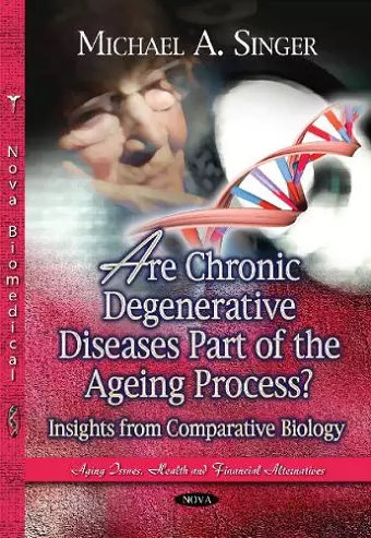 Are Chronic Degenerative Diseases Part of the Ageing Process? cover