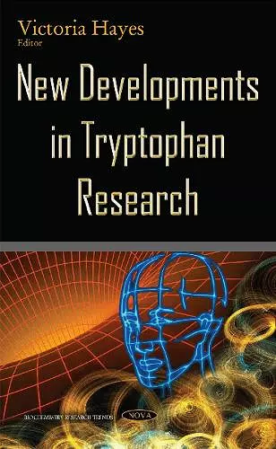 New Developments in Tryptophan Research cover