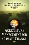 Agriculture Management for Climate Change cover