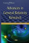 Advances in General Relativity Research cover