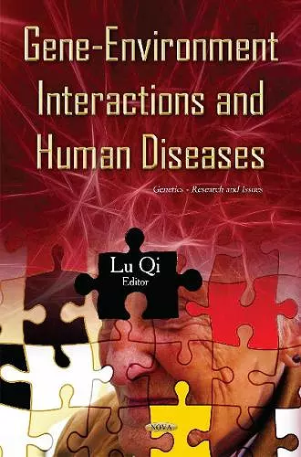 Gene-Environment Interactions & Human Diseases cover