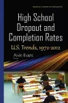 High School Dropout & Completion Rates cover