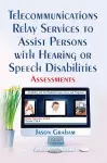 Telecommunications Relay Services to Assist Persons with Hearing or Speech Disabilities cover