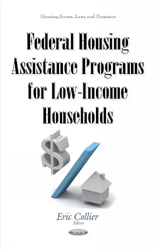Federal Housing Assistance Programs for Low-Income Households cover