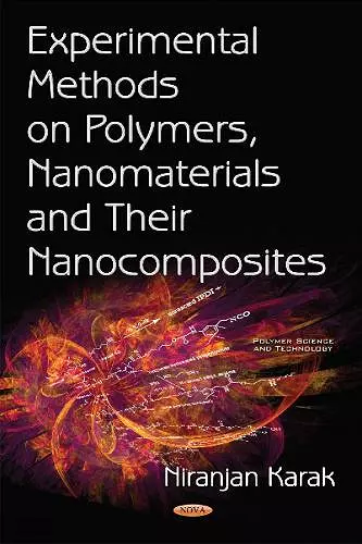 Experimental Methods on Polymers, Nanomaterials & their Nanocomposites cover