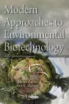 Modern Approaches to Environmental Biotechnology cover