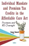 Individual Mandate & Premium Tax Credits in the Affordable Care Act cover
