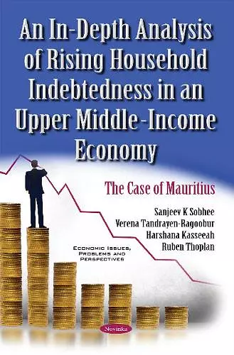 In-Depth Analysis of Rising Household Indebtedness in an Upper Middle-Income Economy cover