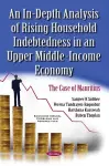 In-Depth Analysis of Rising Household Indebtedness in an Upper Middle-Income Economy cover