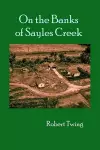 On the Banks of Sayles Creek cover
