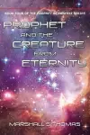 Prophet and the Creature from Eternity cover