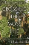 Crossing the Moss Line cover
