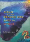 Aidan and the Dragon Girl Save the World cover