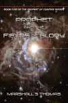 Prophet and the Fields of Glory cover